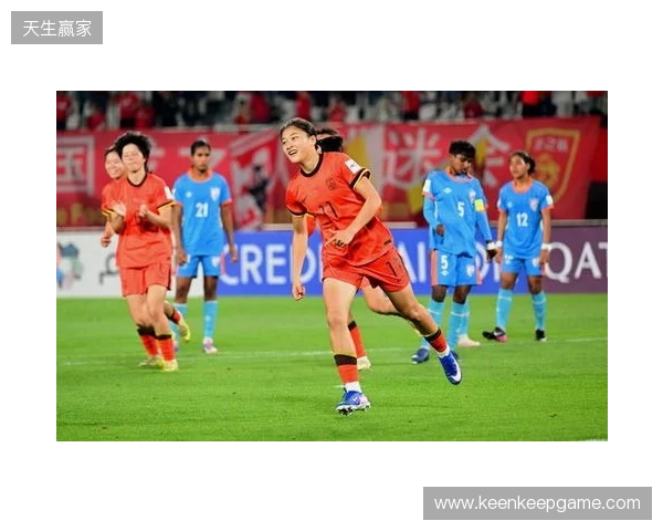 半场-U17中国女足2-0印度女足U17 黄沁怡破门刘雨希传射建功